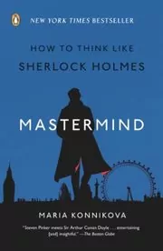 Book cover for "Mastermind" by Maria Konnikova