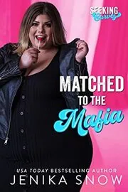 Book cover for "Matched to the Mafia" by Jenika Snow