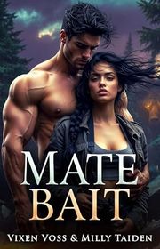 Book cover for "Mate Bait" by Milly Taiden