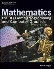Book cover for "Mathematics for 3D Game Programming and Computer Graphics" by Eric Lengyel