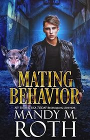 Book cover for "Mating Behavior" by Mandy M Roth