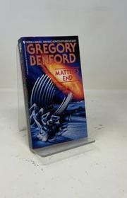 Book cover for "Matter's End" by Gregory Benford