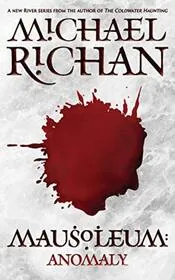 Mausoleum: Anomaly