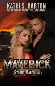 Book cover for "Maverick" by Kathi S Barton