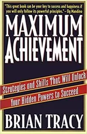 Book cover for "Maximum Achievement"