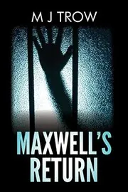 Maxwell's Return