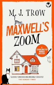 Book cover for "Maxwell's Zoom" by MJ Trow