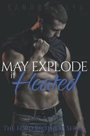 May Explode if Heated