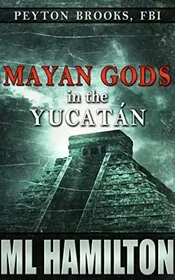 Mayan Gods in the Yucatan
