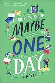 Book cover for "Maybe One Day" by Debbie Johnson