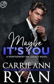 Book cover for "Maybe it's You" by Carrie Ann Ryan