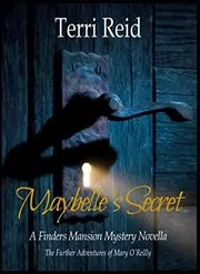 Book cover for "Maybelle's Secret" by Terri Reid