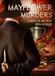 Book cover for "Mayflower Murders" by Carolyn McCray