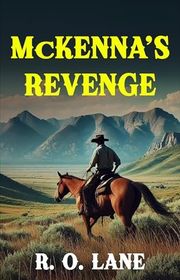 Book cover for "McKenna's Revenge" by RO Lane