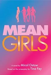 Book cover for "Mean Girls" by Micol Ostow