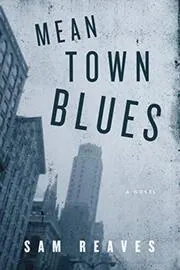 Mean Town Blues of Crime