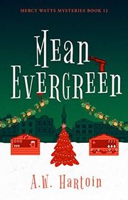 Book cover for "Mean Evergreen" by AW Hartoin