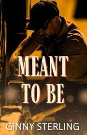 Book cover for "Meant To Be" by Ginny Sterling