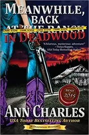 Meanwhile, Back in Deadwood