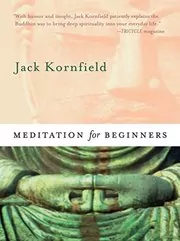 Book cover for "Meditation for Beginners" by Jack Kornfield