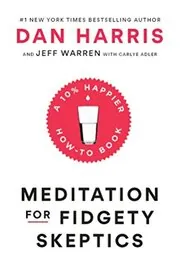 Book cover for "Meditation for Fidgety Skeptics"