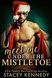 Meet Me Under the Mistletoe