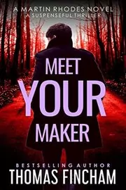 Book cover for "Meet Your Maker" by Thomas Fincham