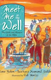 Book cover for "Meet Me at the Well" by Jane Yolen