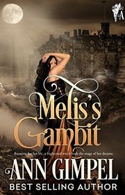 Book cover for "Melis's Gambit" by Ann Gimpel