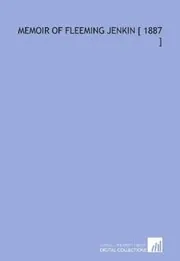 Memoir of Fleeming Jenkin