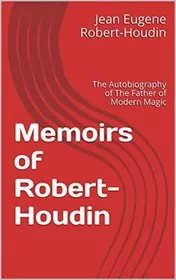 Book cover for "Memoirs of Robert-Houdin" by Jean Eugene Robert-Houdin