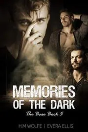 Memories of the Dark