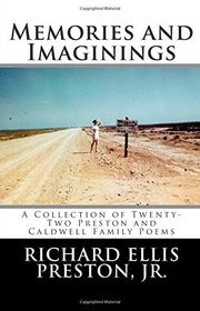 Book cover for "Memories and Imaginings" by Richard Ellis Preston Jr