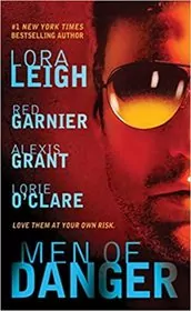 Book cover for "Men of Danger" by Lora Leigh