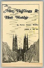 Book cover for "Men, Halflings & Hero Worship" by Marion Zimmer Bradley