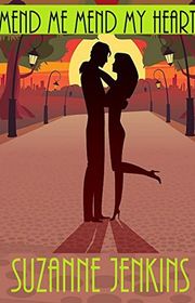 Book cover for "Mend Me Mend My Heart" by Suzanne Jenkins