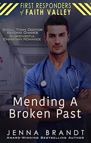 Book cover for "Mending A Broken Past" by Jenna Brandt