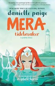 Book cover for "Mera: Tidebreaker" by Danielle Paige