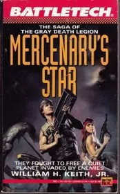Book cover for "Mercenary's Star" by William H Keith