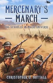 Book cover for "Mercenary’s March" by Christopher G Nuttall