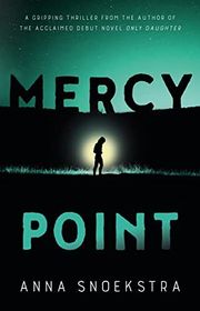 Book cover for "Mercy Point" by Anna Snoekstra