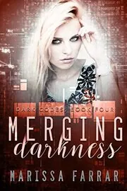 Merging Darkness