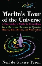Book cover for "Merlin's Tour of the Universe"