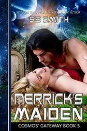 Book cover for "Merrick's Maiden" by S E Smith