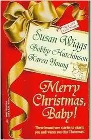Book cover for "Merry Christmas, Baby!" by Susan Wiggs