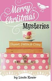 Book cover for "Merry Christmas Mysteries" by Linda P Kozar