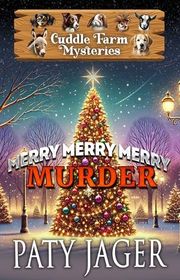 Book cover for "Merry Merry Merry Murder" by Paty Jager