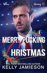 Book cover for "Merry Pucking Christmas" by Kelly Jamieson