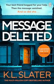 Book cover for "Message Deleted" by KL Slater
