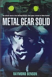 Book cover for "Metal Gear Solid" by Raymond Benson